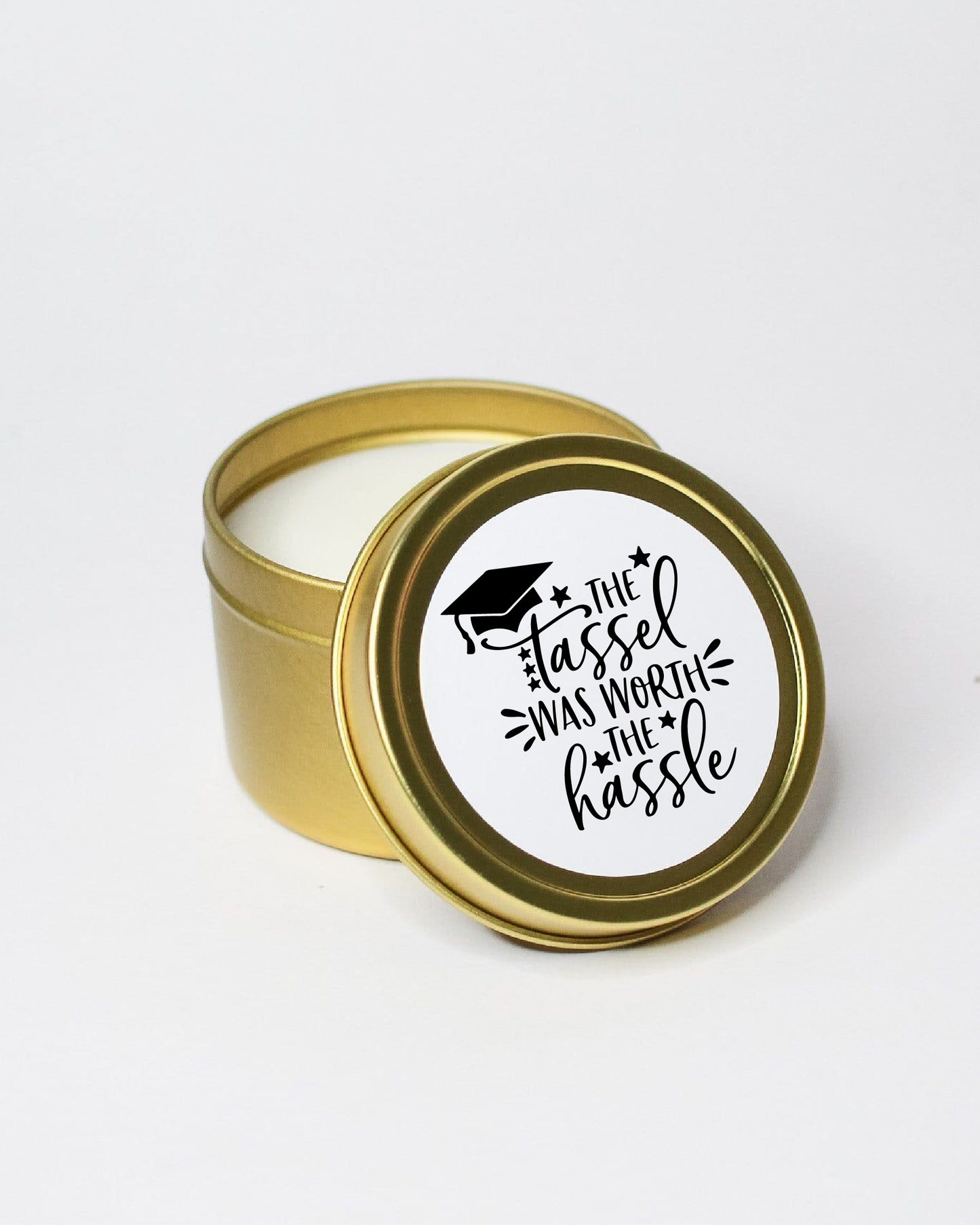The Tassel Was Worth The Hassle Graduation | 012 | Personalized Candles | 4 oz