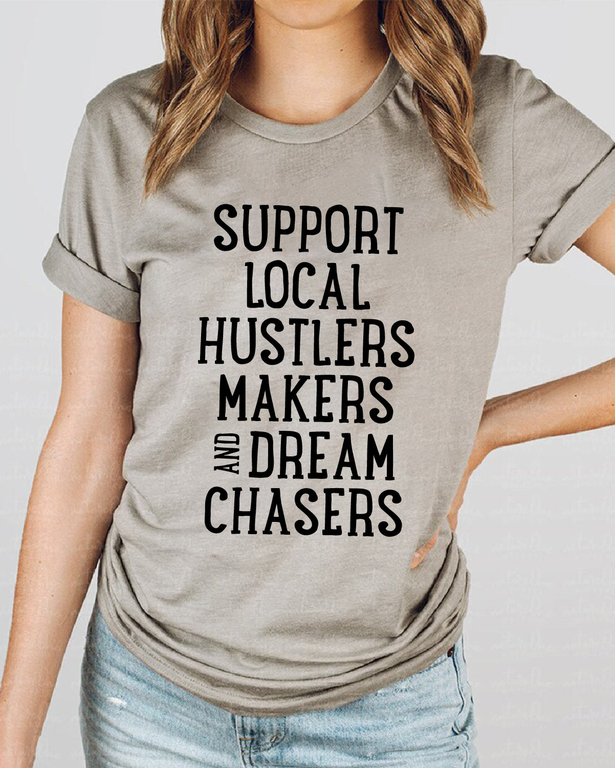 Support Local Hustlers T-Shirt | Bella + Canvas