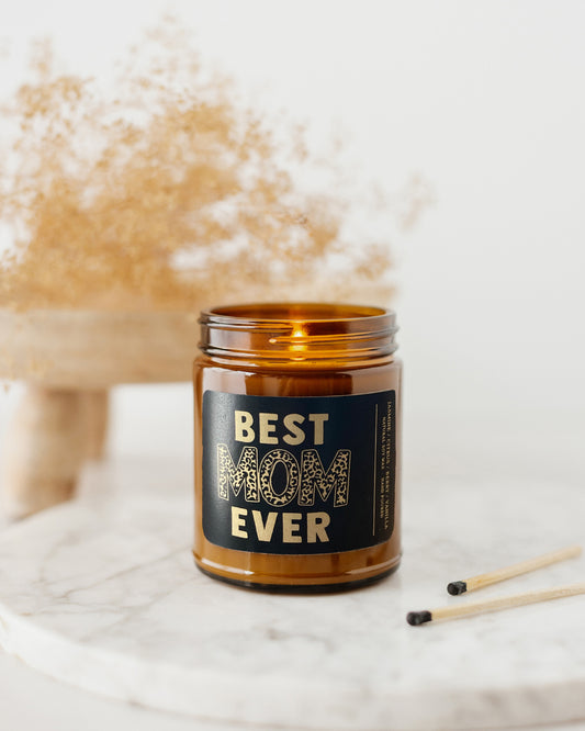 Best Mom Ever Candle | 9 oz Amber Jar